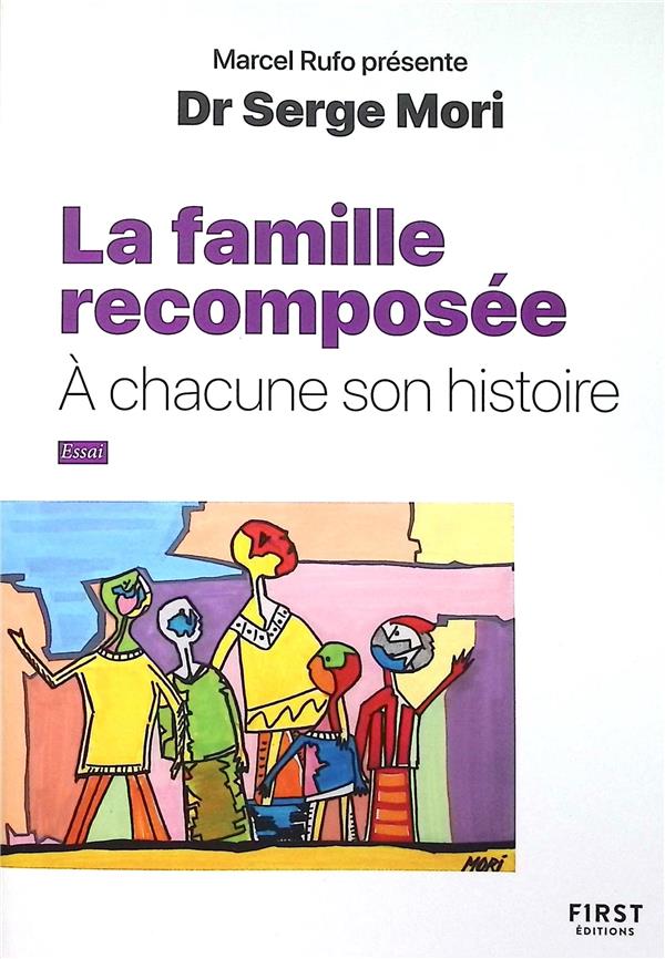Les familles recomposées. A chacun son histoire