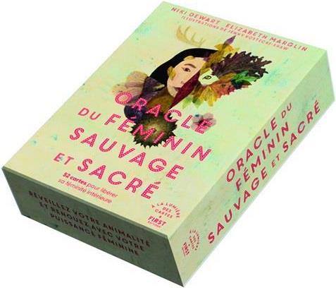 Oracle du féminin sauvage et sacré. 52 cartes pour libérer votre puissance