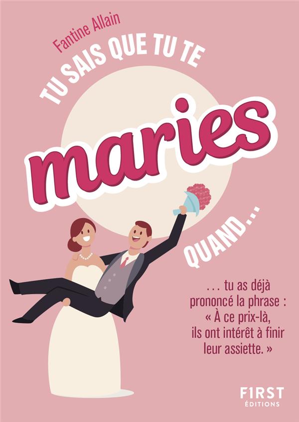 Tu sais que tu te maries quand...