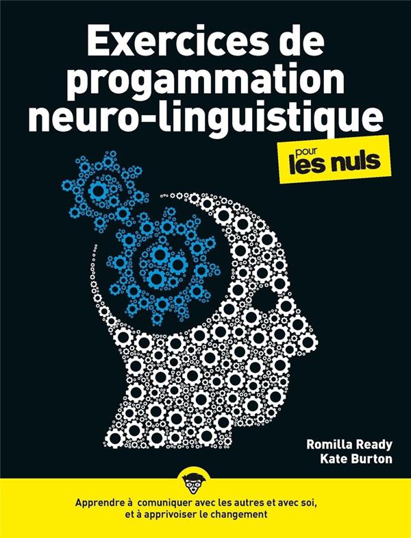 Exercices de programmation neuro-linguistique pour les Nuls