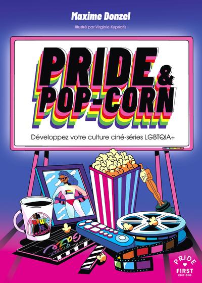 Pride & pop-corn. Développez votre culture ciné-série LGBTQIA