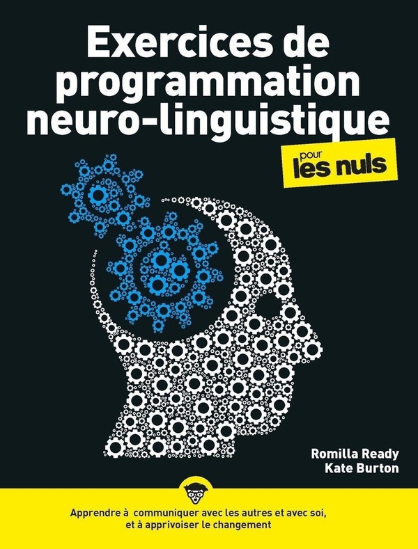 Exercices de programmation neuro-linguistique (PNL) pour les Nuls