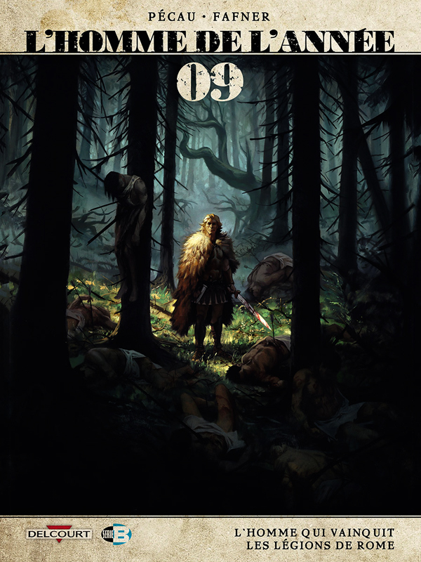 L'homme de l'année Tome 14 : 09. L'homme qui vainquit les légions de Rome