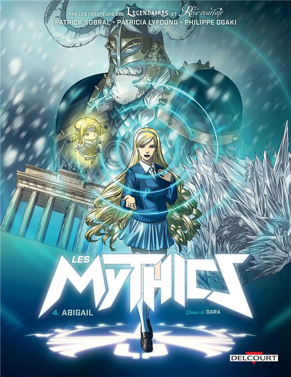 Les Mythics Tome 4 : Abigail