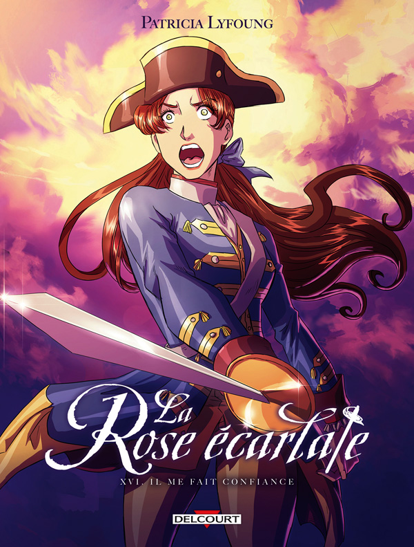 La Rose écarlate Tome 16 : Il me fait confiance