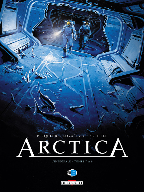 Arctica L'intégrale tome 3 : Tome 7, Le messager du cosmos %3B Tome 8, Ultimatum %3B Tome 9, Commando no