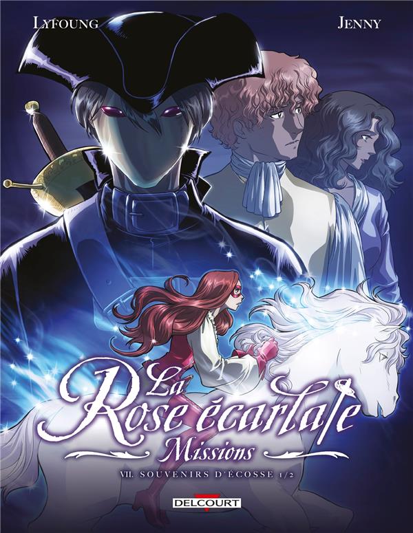 La Rose écarlate : Missions Tome 7 : Souvenirs d'Ecosse 1/2
