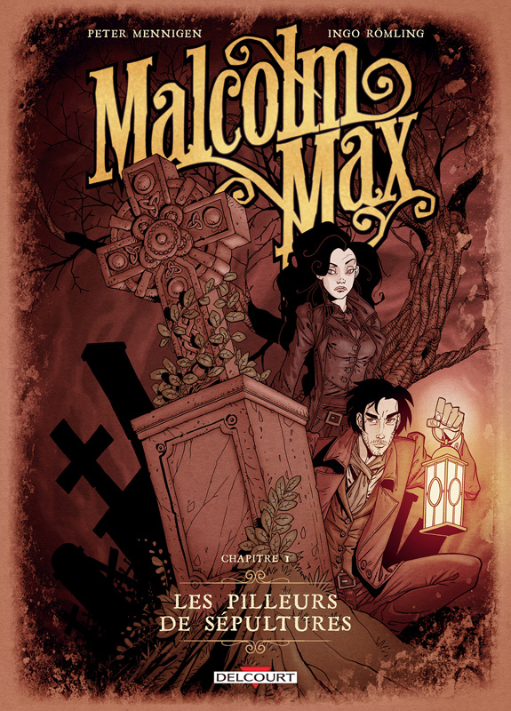 Malcolm Max Tome 1 : Les pilleurs de sépultures