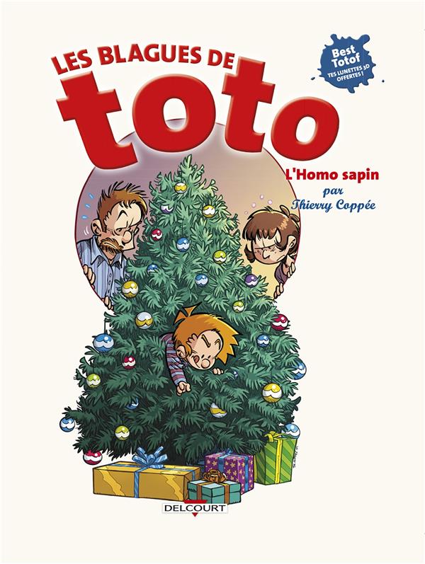 Les Blagues de Toto Hors série : L'Homo sapin