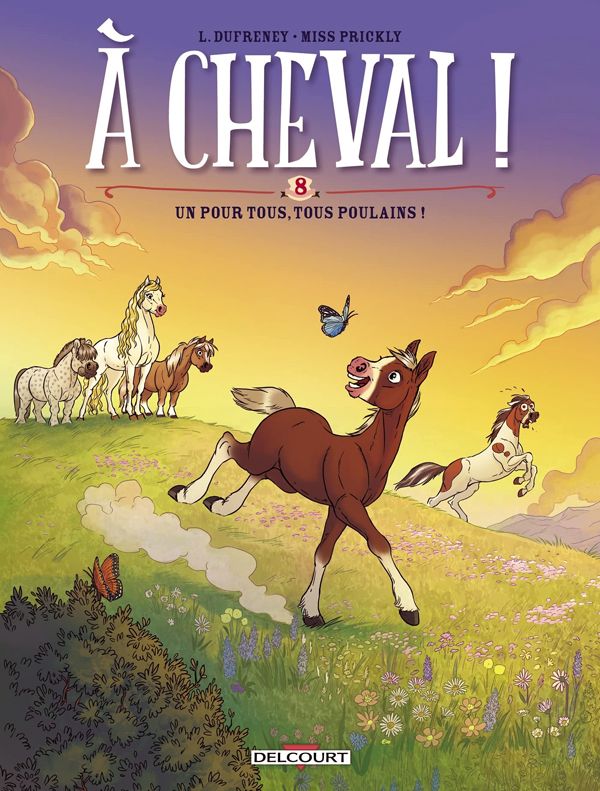 A cheval ! Tome 8 : Un pour tous, tous poulains !