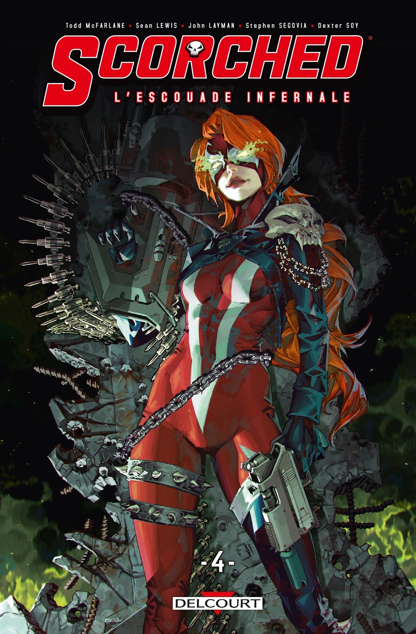 Scorched, l'escouade infernale Tome 4