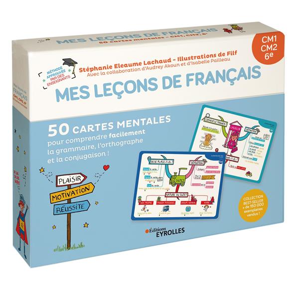 Mes leçons de français Niveau CM1, CM2, 6e. 50 cartes mentales pour comprendre facilement la grammai