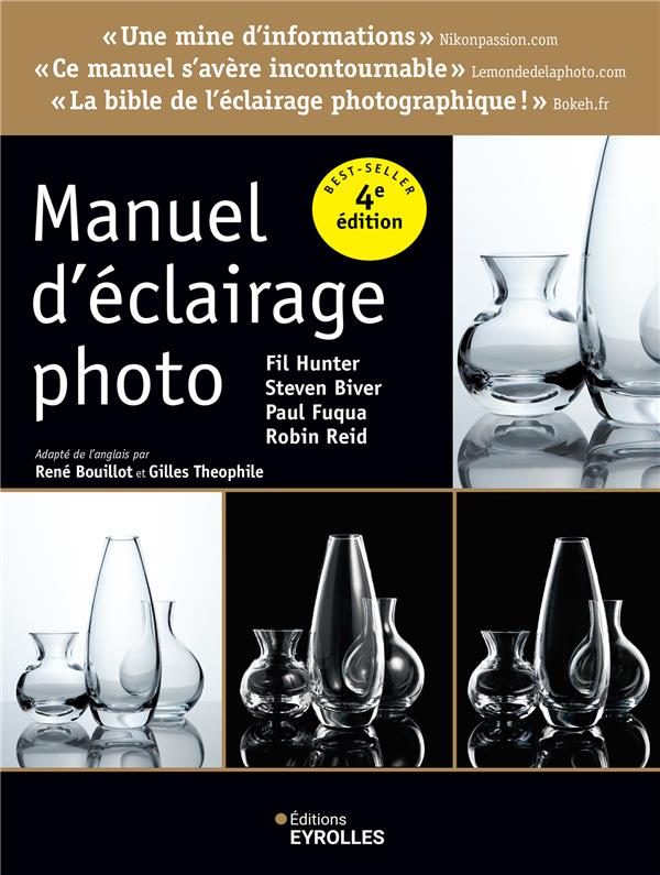 Manuel d'éclairage photo. 4e édition