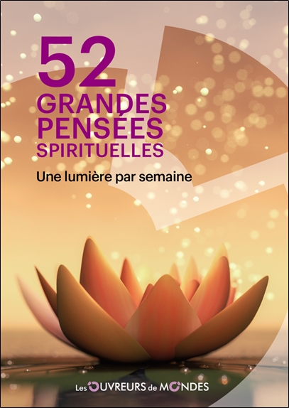 52 grandes pensées spirituelles. Une lumière par semaine