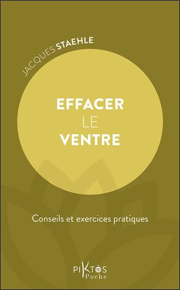 Effacer le ventre. Conseils et exercices pratiques