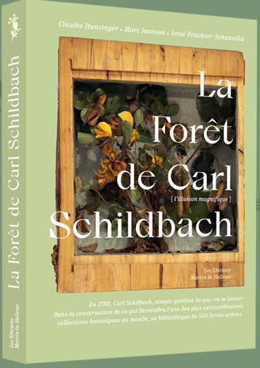 La Forêt de Carl Schildbach. L'Illusion magnifique