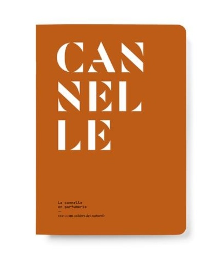 Cannelle. La cannelle en parfumerie