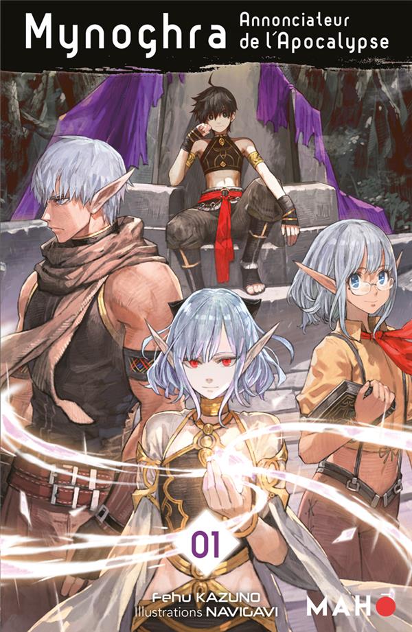 Mynoghra, Annonciateur de l’Apocalypse Tome 1 (Roman)