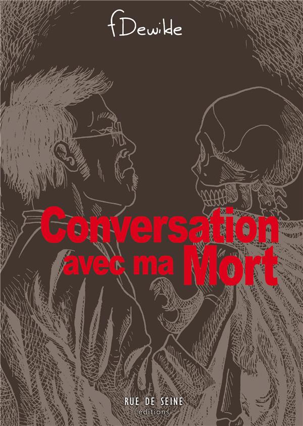 Conversation avec ma mort ou comment survivre après le Bataclan