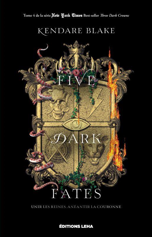 Three Dark Crowns Tome 4 : Five Dark Fates