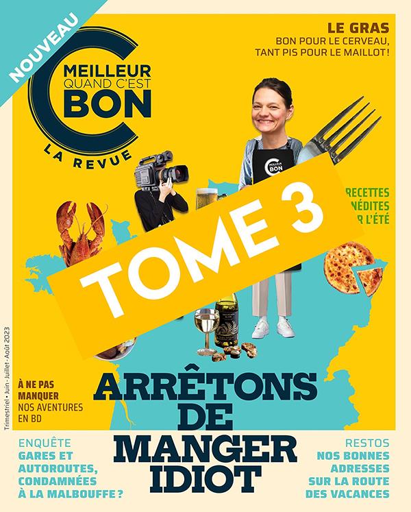 C'est meilleur quand c'est bon N° 3, hiver 2023 : Vins, y'a du raisin, mais pas que !