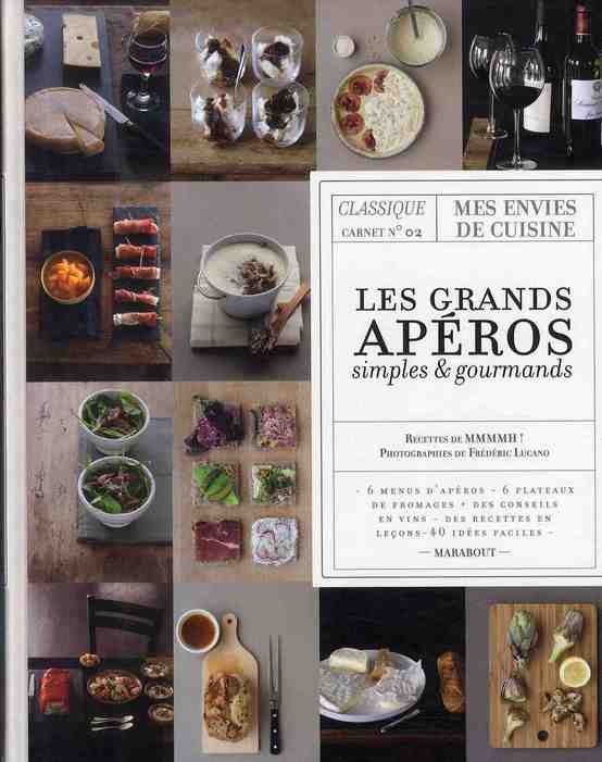 Les grands apéros simples et gourmands / Classique carnet n°2