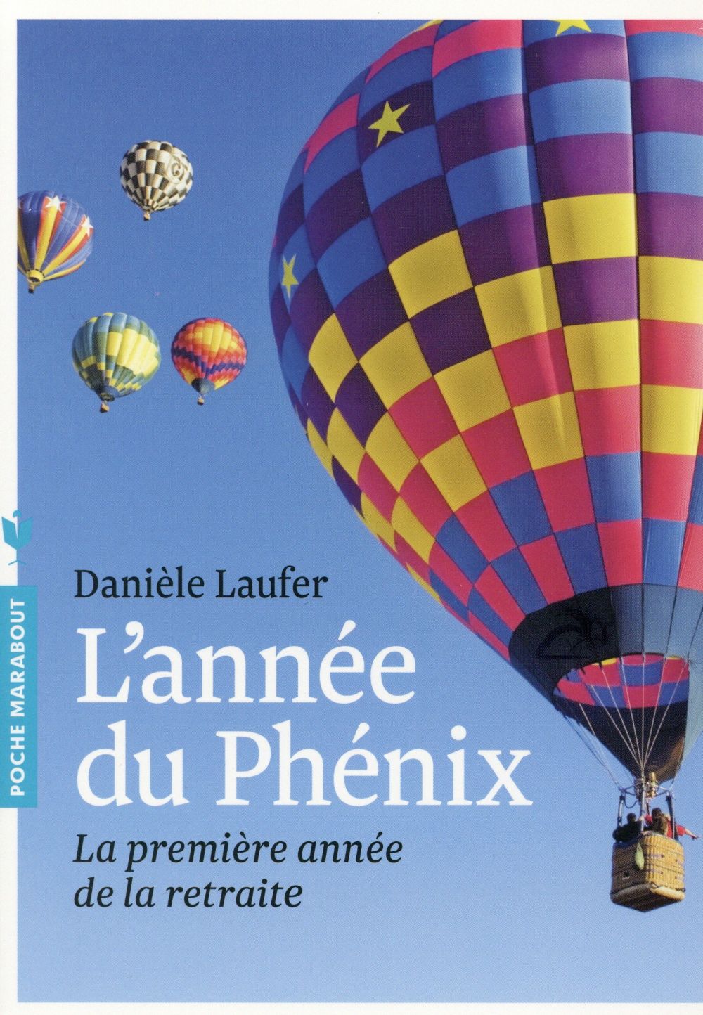 L'année du Phénix. La première année de la retraite
