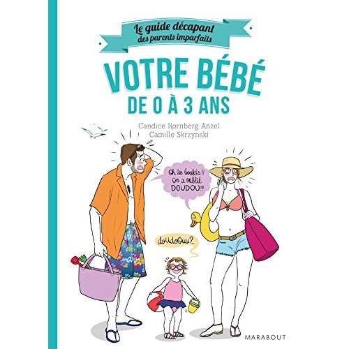 Votre bébé de 0 à 3 ans