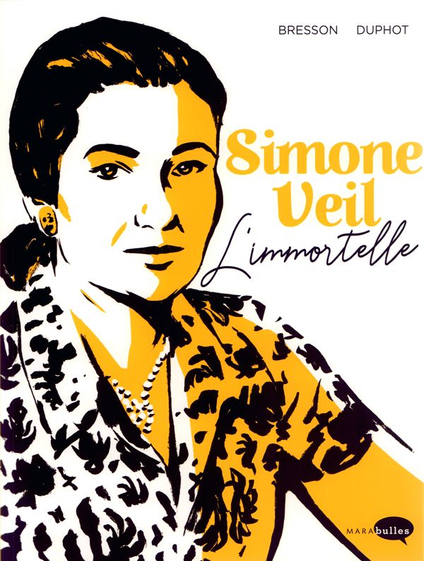 Simone Veil. L'immortelle