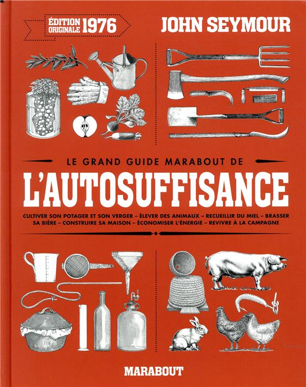 Le grand guide Marabout de l'auto-suffisance
