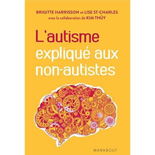 L'autisme expliqué aux non-autistes