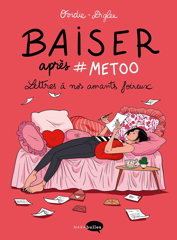Baiser après #Metoo. Lettres à nos amants foireux