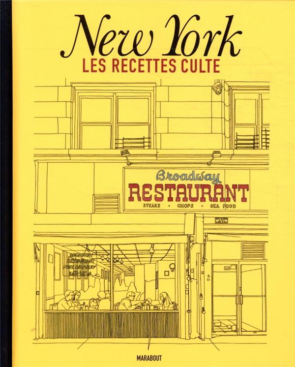 New York. Les recettes culte