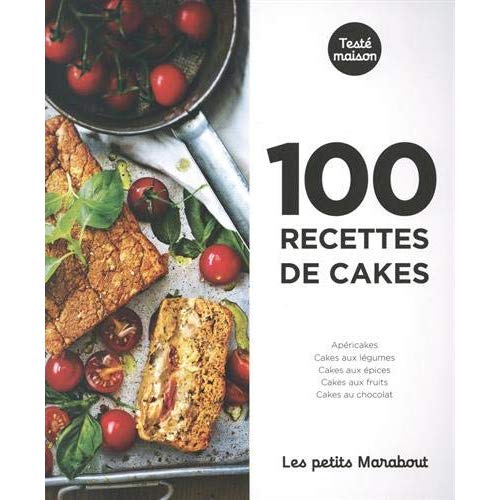 100 recettes de cakes