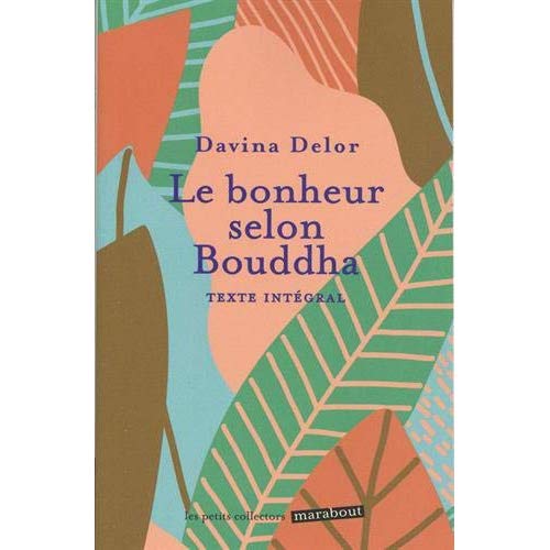 Le bonheur selon Bouddha