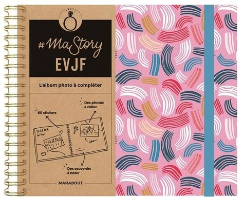 # Ma story EVJF. L'album photo à compléter