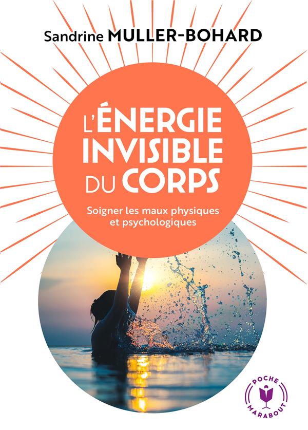 L'énergie invisible du corps