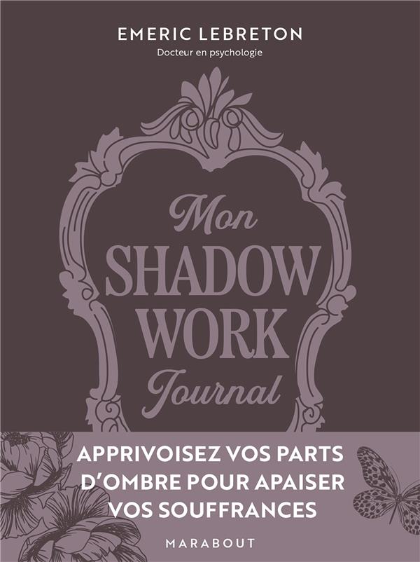 Mon Shadow work journal
