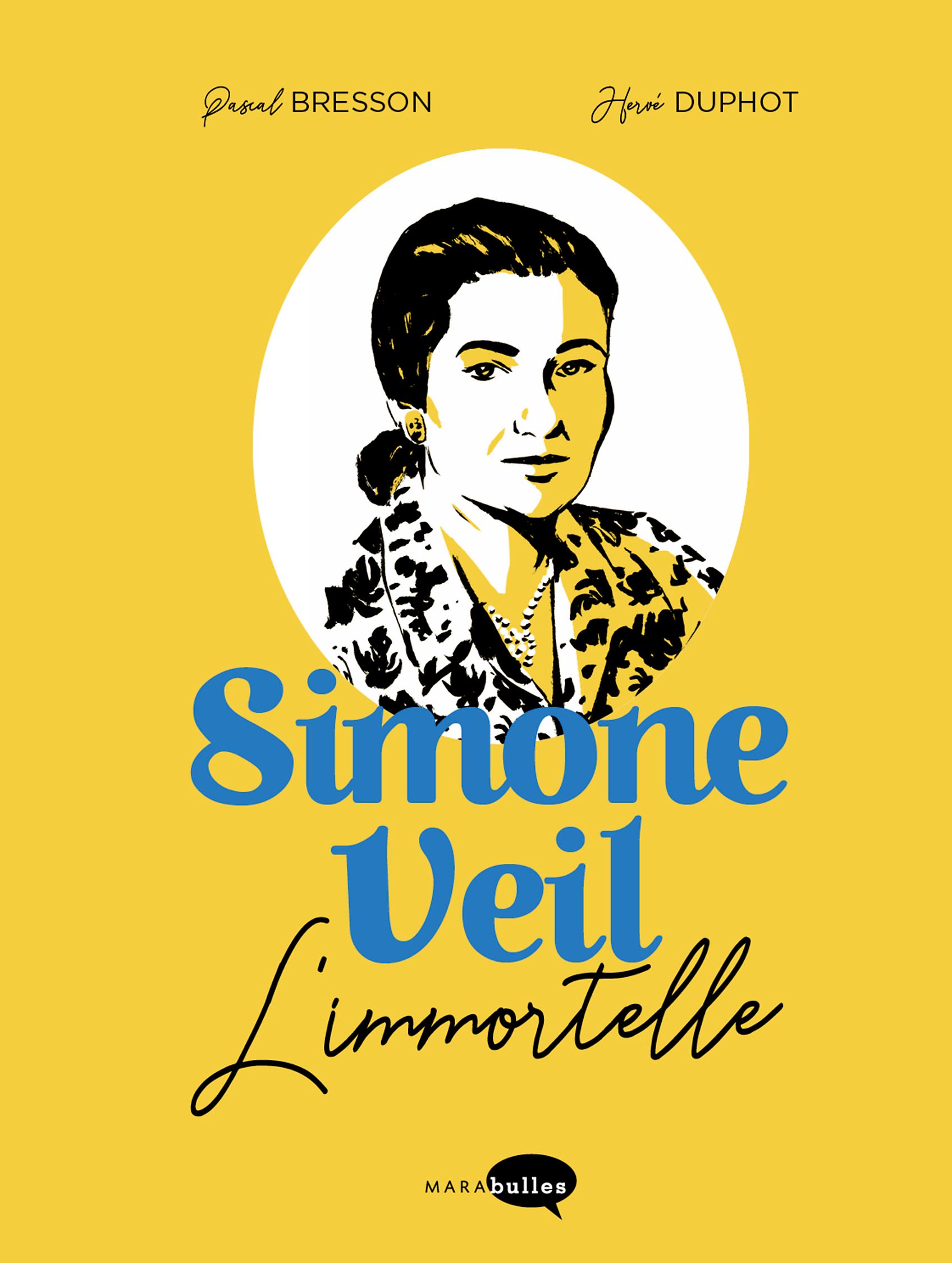 Simone Veil, L'immortelle - Edition de luxe