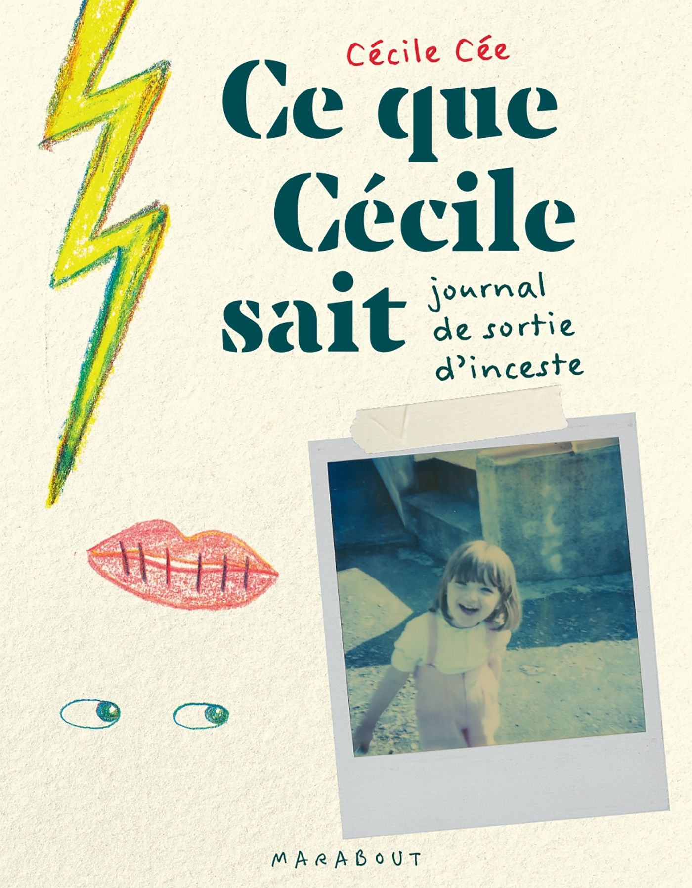 Ce que Cécile sait. Journal de sortie d'inceste