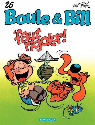 Boule & Bill Tome 26 : Faut rigoler !