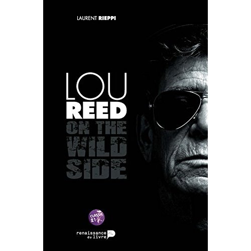 Lou Reed : on the wild side