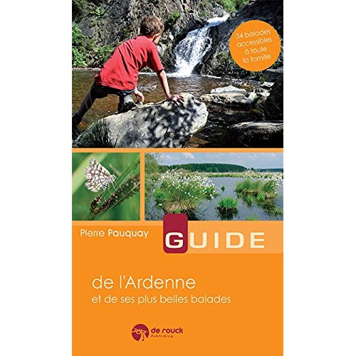 Guide de l'Ardenne et de ses plus belles ballades NED