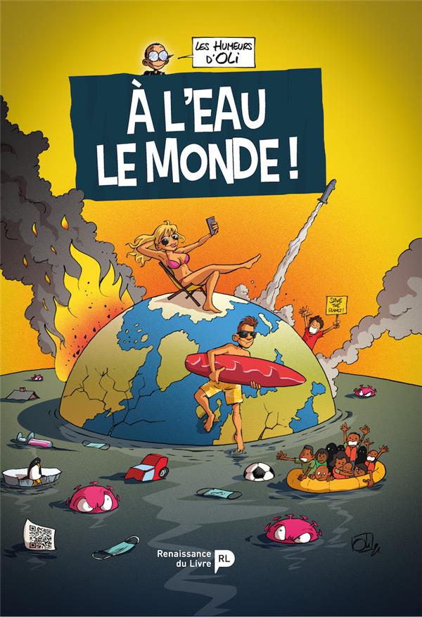 Les humeurs d'Oli : A l'eau le monde !