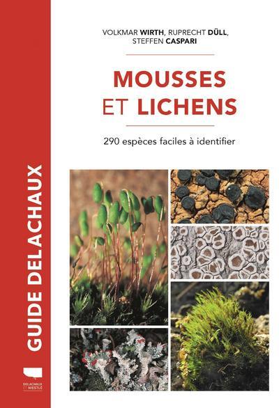 Mousses et lichens. 290 espèces faciles à identifier