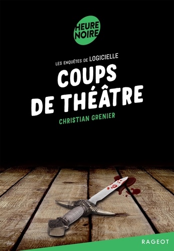 Les enquêtes de Logicielle : Coups de théâtre