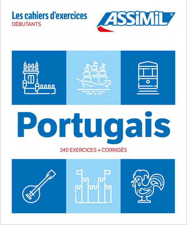 Portugais débutants. 240 exercices corrigés