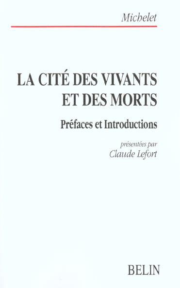 La cité des vivants et des morts. Préfaces et introductions