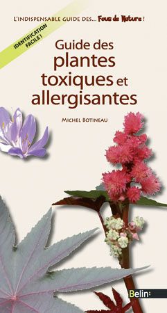 Guide des plantes toxiques et allergisantes