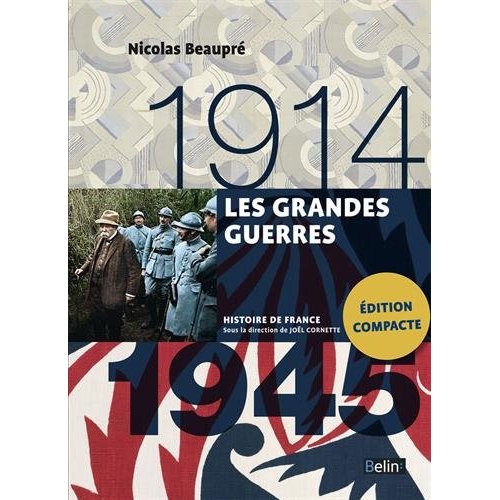 Les Grandes guerres 1914-1945
